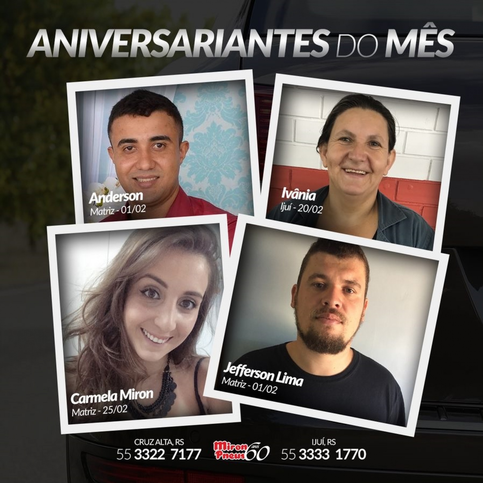 Parabéns aos aniversariantes do mês de Fevereiro