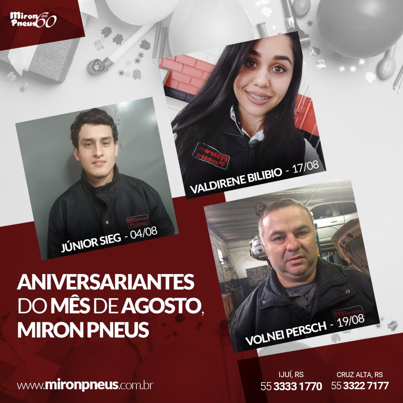 Parabéns aos aniversariantes do mês de Agosto