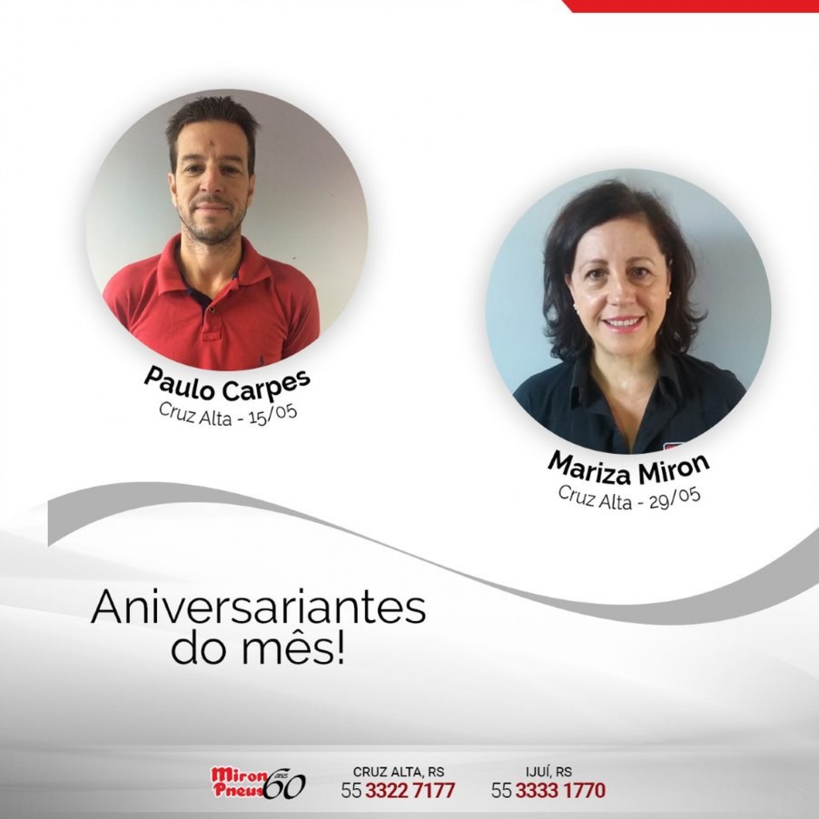 Parabéns aos Aniversariantes do mês de Maio