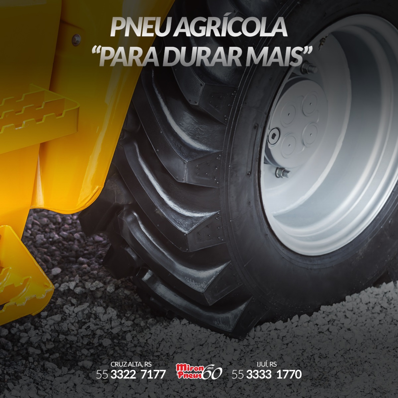 PNEU AGRÍCOLA  “PARA DURAR MAIS”