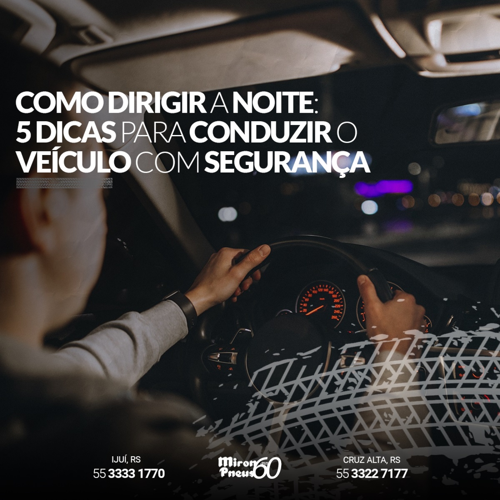 Como dirigir a noite: 5 dicas para conduzir o veículo com segurança